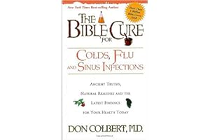 The Bible Cure for Colds, Flu and Sinus Infections