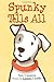 Spunky Tells All