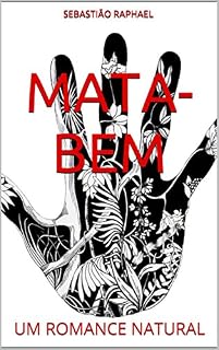 Livro MATA-BEM: UM ROMANCE NATURAL