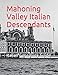 Mahoning Valley Italian Descendants: Italian Genealogy Guide by Roslyn I Torella