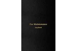 Car Maintenance Log Book: Vehicle and Automobile service and oil change logbook | Track repair, modification, mileage expenses and mechanical work on your car or truck