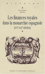 Les  finances royales dans la monarchie espagnole