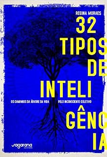 Livro 32 tipos de inteligência: Os caminhos da Árvore da Vida pelo inconsciente coletivo