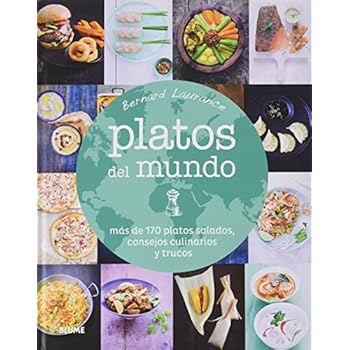 Platos del mundo: más de 170 platos salados, consejos culinarios y trucos Platos del mundo: más de 170 platos salados, consejos culinarios y trucos