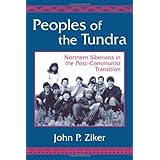 Peoples of the Tundra: Northern Siberians in the Post-Communist Transition