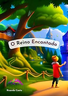 Livro Pedro e o Reino Encantado: Aventuras Mágicas