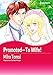 Promoted_To Wife!: Harlequin comics by Raye Morgan, Miho Tomoi