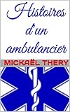 Image de Histoires d'un ambulancier (French Edition)