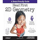 Head First 2D Geometry: A Brain-Friendly Guide