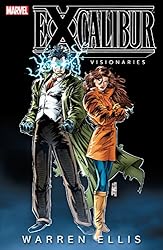 Excalibur Visionaries: Warren Ellis Vol. 1 (Excalibur (1988-1998))
