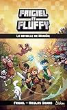 Frigiel et Fluffy, tome 4 : La Bataille de Meraîm (French Edition) by