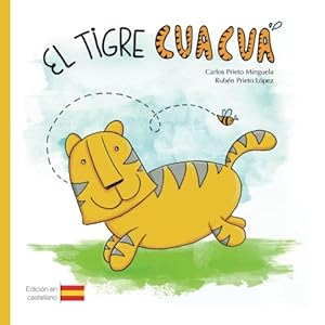 El tigre Cuacuá (Spanish Edition)