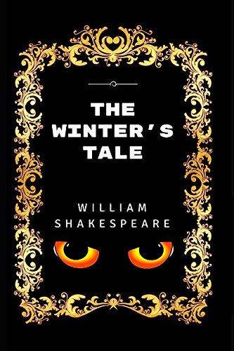 The Winter's Tale: By William Shakespeare - Illustrated