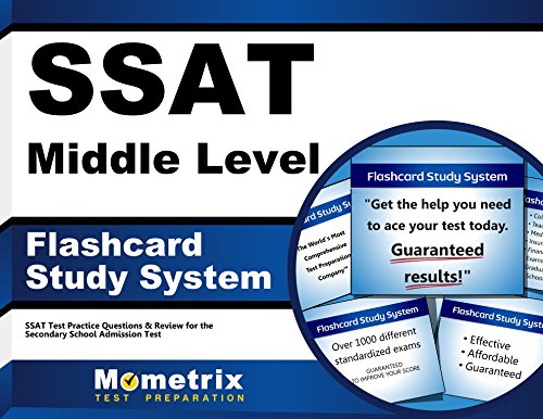 Download SSAT Middle Level Flashcard Study System: SSAT Test Practice Questions & Review for the Secondary School Admission Test (Cards)