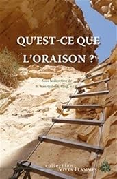 Qu'est-ce que l'oraison ?