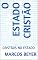 Livro O ESTADO CRISTÃO: CRISTÃOS NO ESTADO