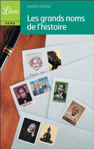 Les  grands noms de l'histoire
