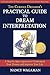 The Curious Dreamer's Practical Guide To Dream Interpretation: A Step-by-Step Approach to Understand by Nancy Wagaman