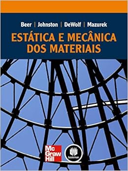 Estatica E Mecanica Dos Materiais Br Estatica E Mecanica Dos Materiais Br