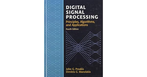 Digital Signal Processing Principles Algorithms And