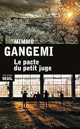Le  pacte du petit juge