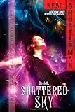 Shattered Sky (The Star Shards Chronicles)