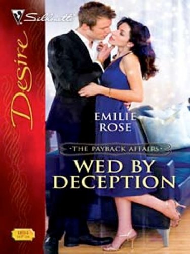 Wed by Deception (The Payback Affairs)