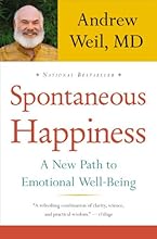 Spontaneous Happiness: A New Path to Emotional Well-Being