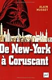 De New York ï¿½ Coruscant by Alain Musset