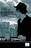 The Celestial Cafe. Stuart Murdoch