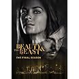 Beauty & the Beast: The Final Season