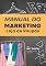 Livro Manual do Marketing Para Loja de Roupas: Como Divulgar Roupas na Internet