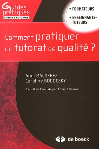 Comment pratiquer un tutorat de qualité ?