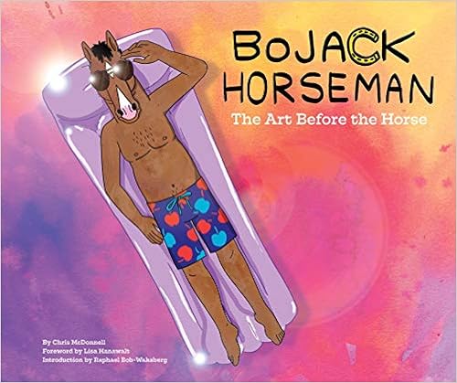 Livres Couvertures de Bojack Horseman. The Art Before The Horse (Inglés) Tapa dura – Ilustrado, 17 julio 2018