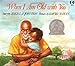 When I Am Old With You (Orchard Paperbacks)