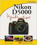 Nikon D5000 (French Edition) by