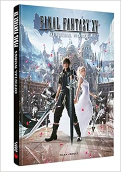 Book's Cover of Final Fantasy XV : Official Works (Artbook/final fantasy) (Francés) Tapa blanda – 28 noviembre 2019