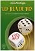 Les jeux de dés by 
