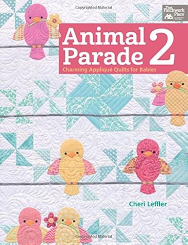 Download Animal Parade 2: Charming Applique Quilts for Babies: Includes Full-sized Patterns PDF