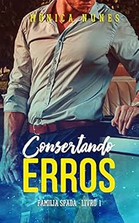 Livro Consertando Erros: A Família Spada - Livro I