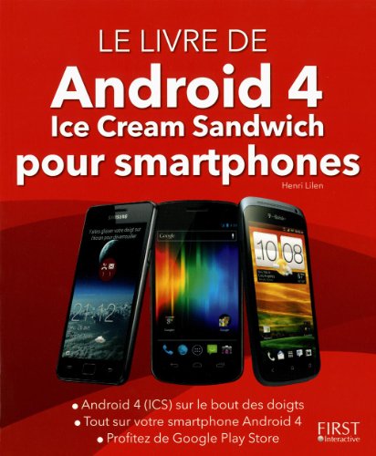 Le  livre d'Android 4 (ICS) pour smartphones