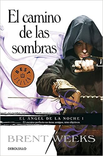 El camino de las sombras - Brent Weeks