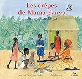 Les crêpes de Mama Panya : Un voyage au Kenya by