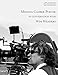 Melinda Camber Porter In Conversation With Wim Wenders: On set of Paris, Texas 1983, Vol 1, No 3 by Melinda Camber Porter, Wim Wenders