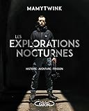 Les explorations nocturnes by