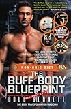 Image de The Buff Body Blueprint: Busy Guys Body Transformation Complete Diet & Fitness Plan