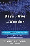 Days of Awe and Wonder: How to Be a Christian in the Twenty-first Century