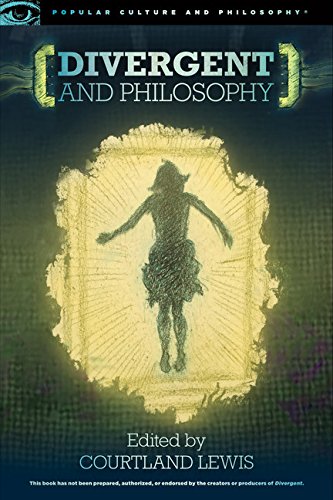 Divergent and Philosophy: The Factions of Life (Popular Culture and Philosophy)