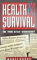 Health & Survival in the 21st Century 1875574077 Book Cover