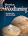 Ellsworth on Woodturning: How a Master Creates Bowls, Pots, and Vessels (Fox Chapel Publishing) Over 400 Photos, Step-by-Step Directions, Techniques, Expert Tips, and Troubleshooting for Your Lathe by David Ellsworth